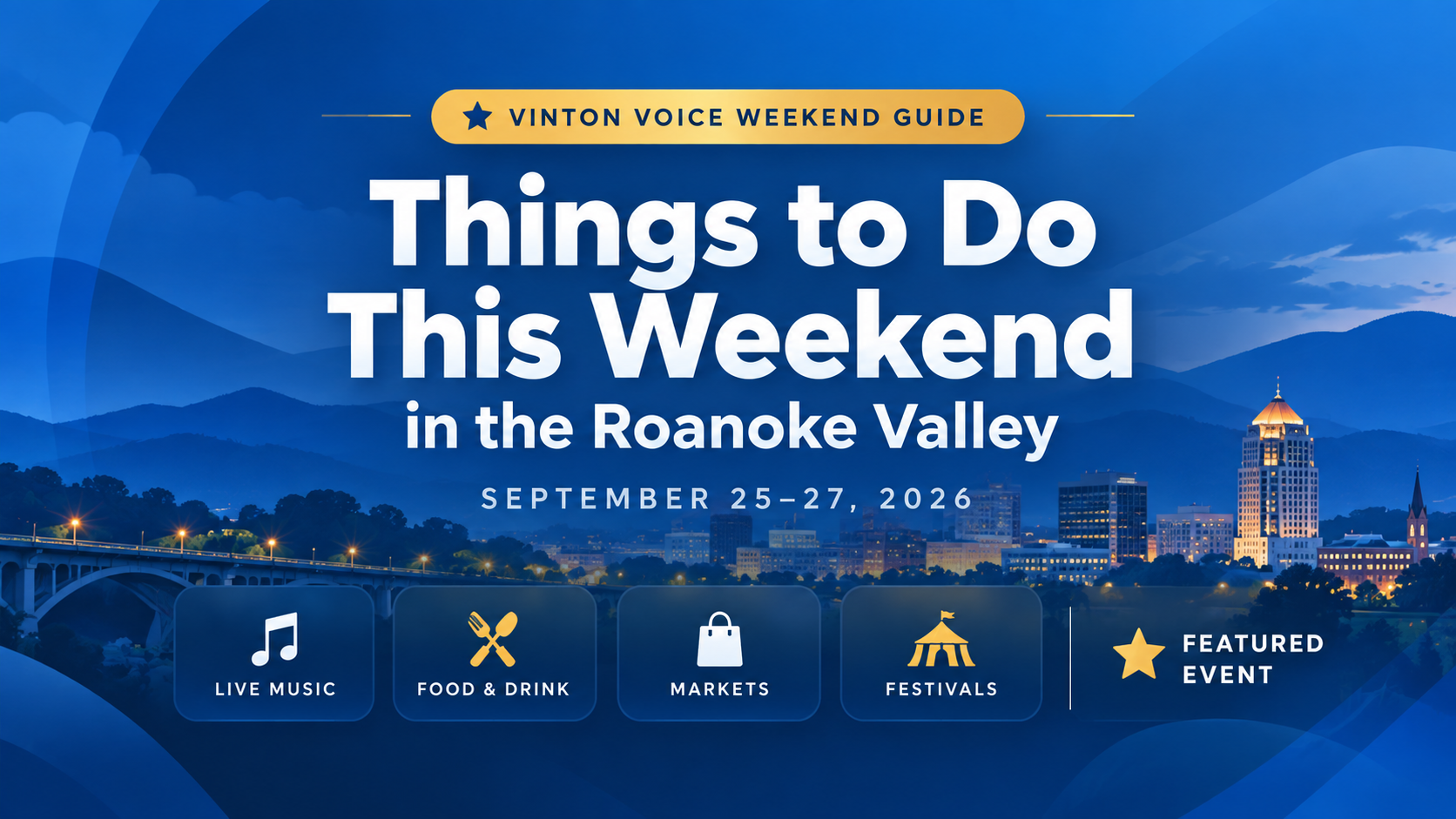 Things to Do This Weekend in Roanoke & Vinton | September 25–27, 2026